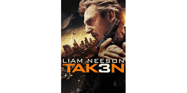 Taken 3 Movie