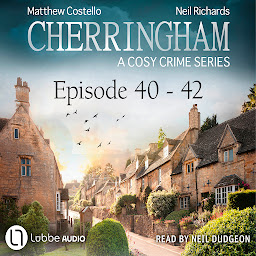 Icon image Episode 40-42 - A Cosy Crime Compilation - Cherringham: Crime Series Compilations 14 (Unabridged)