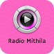 Radio Mithila 100.8 - Androidアプリ