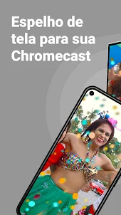 Espelhar tela para Chromecast