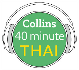 Icon image Thai in 40 Minutes: Learn to speak Thai in minutes with Collins