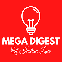 Mega Digest of Indian Law