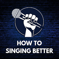 How to Singing Better