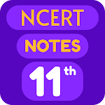 Cover Image of Herunterladen NCERT Class 11 Notes  APK