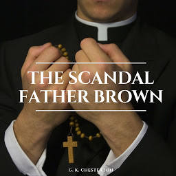 Icon image The Scandal of Father Brown
