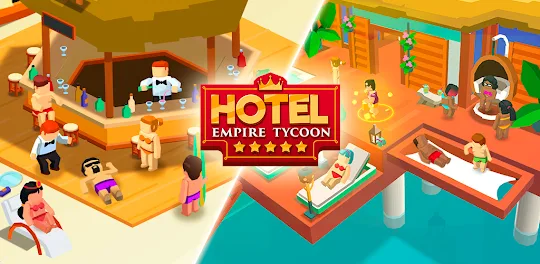 Hotel Empire Tycoon－Idle Game