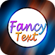 Fancy Text  Generator - Androidアプリ