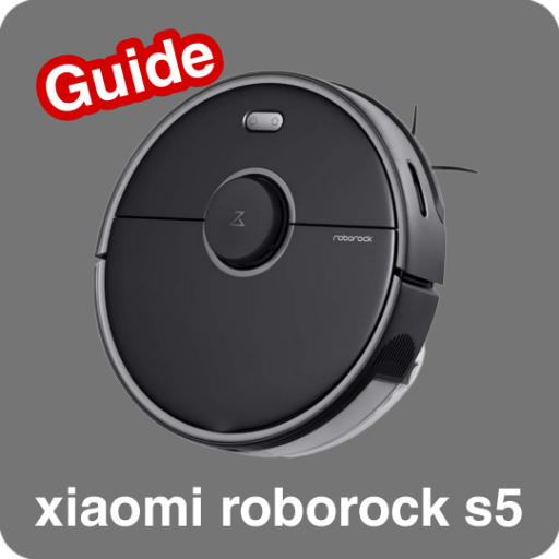 Xiaomi Roborock S5 Guide