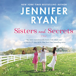 Icon image Sisters and Secrets: A Novel