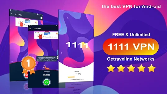1111 VPN - A Fast, Unlimited, Free VPN Proxy