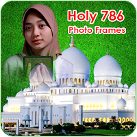 Holy 786 Photo Editor Frames