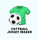 Football Jersey Maker | Jersey - Androidアプリ