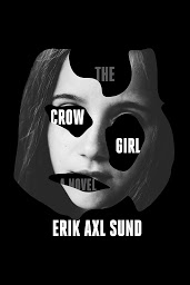 Icon image The Crow Girl: A novel