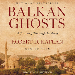 Icon image Balkan Ghosts: A Journey Through History