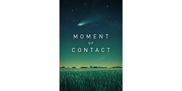 Moment of Contact (2022) - IMDb