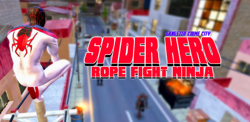 Spider Hero Rope Fight Ninja Gangster Crime City