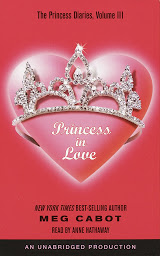 Icon image The Princess Diaries, Volume III: Princess in Love