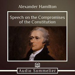 Icon image Speech on the Compromises of the Constitution