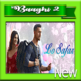 Lo Safar Song Baaghi 2 icon