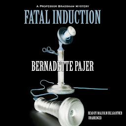 Icon image Fatal Induction: A Professor Bradshaw Mystery