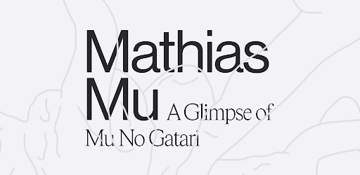 A Glimpse of Mu No Gatari