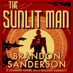 Icon image The Sunlit Man: A Cosmere Novel