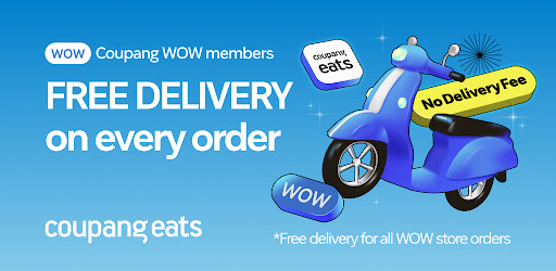 Coupang Eats - Food Delivery