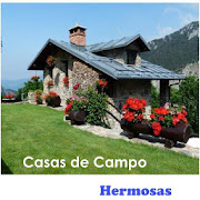 Casas de Campo Hermosas/ Beautiful Field Houses