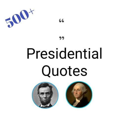 Presidential Quotes