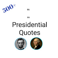Presidential Quotes