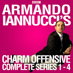 Icon image Armando Iannucci's Charm Offensive: Series 1-4: The Complete BBC Radio 4 Collection