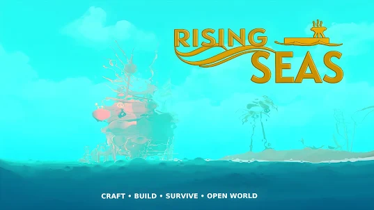 Rising Seas - Craft & Build