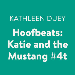 Icon image Hoofbeats: Katie and the Mustang #4