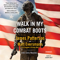 Icon image Walk in My Combat Boots: True Stories from America's Bravest Warriors