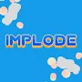 Implode - By Joshua
