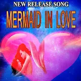 Lagu Mermaid in Love - Vierra icon