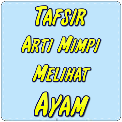 Togel Ayam Menetas
, Arti Mimpi Melihat Ayam Apps On Google Play