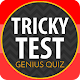 The Genius Quiz : Tricky Test