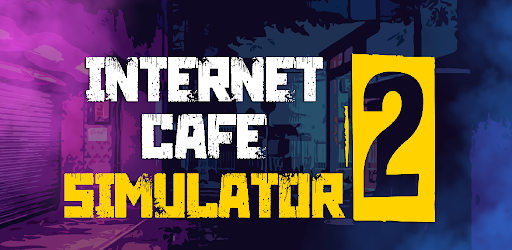 Internet Cafe Simulator 2