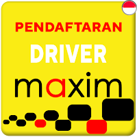 Cara Daftar Driver Maxim 2021: Pendaftaran Online