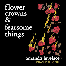 Icoonafbeelding voor Flower Crowns and Fearsome Things