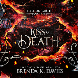 Icon image Kiss of Death (Hell on Earth Book 3)