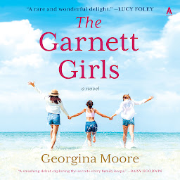 Icon image The Garnett Girls: A Novel