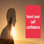 Cover Image of Herunterladen boost your self confidence  APK