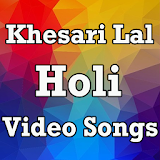 Khesari Lal Holi Video Songs icon