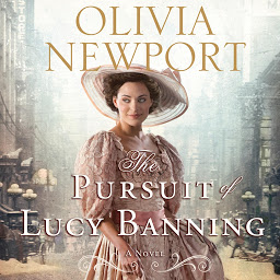 Icon image The Pursuit of Lucy Banning: A Novel