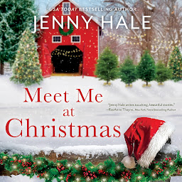 Icon image Meet Me at Christmas: A Sparklingly Festive Holiday Love Story
