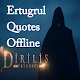 Ertugrul Quotes Descarga en Windows