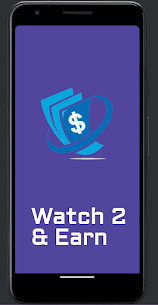 Watch2Earn – Earn money easily APK for Android Download 2