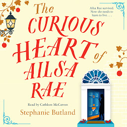 Icon image The Curious Heart of Ailsa Rae